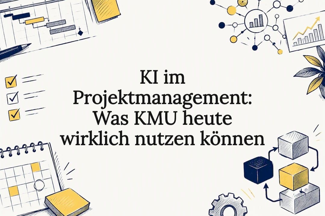 KI im Projektmanagement: Was KMU heute wirklich nutzen können