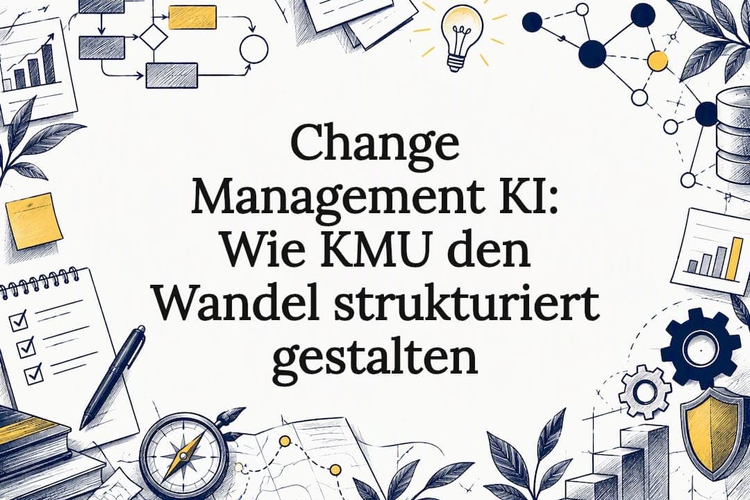 Change Management KI: Wie KMU den Wandel strukturiert gestalten